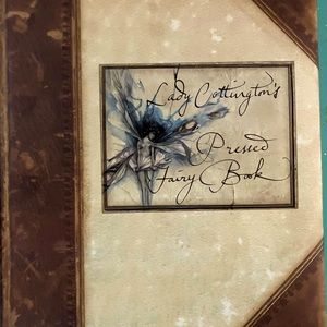 Do You Believe In Fairies?  ~ Lady Cottington’s Pressed Fairy Book